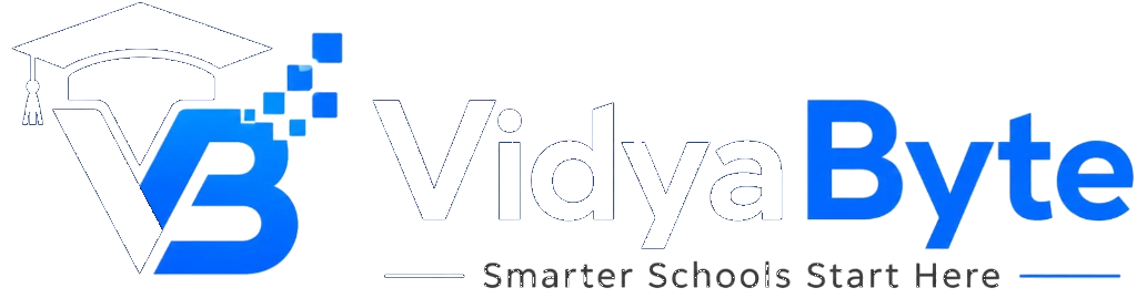 VidyaByte - Smarter Schools Start Here
